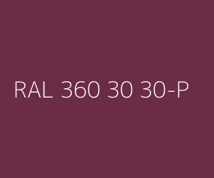 Color RAL 360 30 30-P 